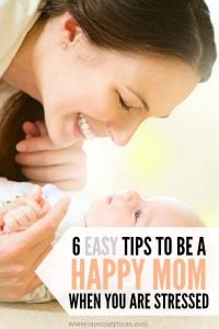 How to be a Happy Mom - Easy Stress relief tips for Moms