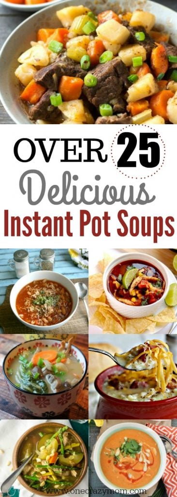 Instant Pot Soup Recipes - Over 25 Pressure Cooker Soup Recipes